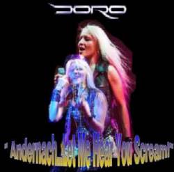 Doro : Andernach... Let Me Hear You Scream !